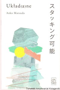 Układ(a)ne / Aoko Matsuda