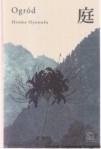 Ogród / Hiroko Oyamada