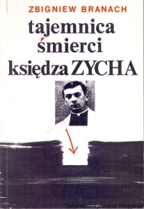 Tajemnica śmierci księdza Zycha / Zbigniew Banach 
