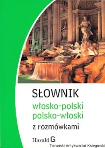 Słownik włosko-polski, polsko-włoski z rozmówkami / Hanna Cieśla