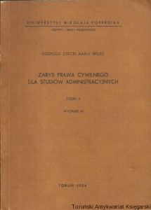Zarys prawa cywilnego dla studiów administracyjnych Część II / Leopold Stecki, Maria Wilke