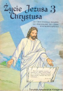 Życie Jezusa Chrystusa 3 / Brak autora 