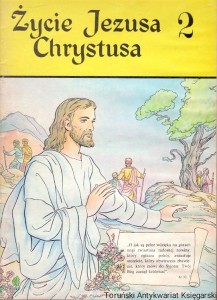Życie Jezusa Chrystusa 2 / Brak autora