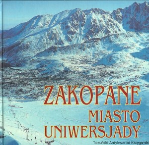 Zakopane miasto Uniwersjady / Maciej Krupa