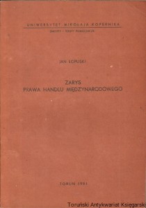 Zarys prawa handlu międzynarodowego / Jan Łopuski 