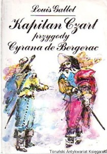 Kapitan Czart : przygody Cyrana de Bergerac / Louis Gallet