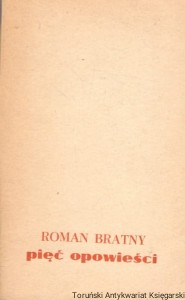 Pięć opowieści / Roman Bratny