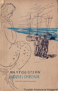 Ludzie i syrena / Anatol Stern 