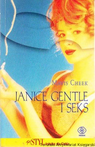 Janice Gentle i seks / Mavis Cheek
