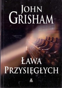 Ława przysięgłych / John Grisham 