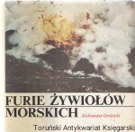 Furie żywiołów morskich / Aleksander Grobicki [Seria Biblioteka Morza]