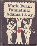 Pamiętniki Adama i Ewy / Mark Twain 