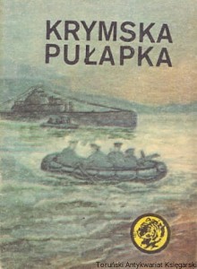 Krymska pułapka / Tadeusz Konecki