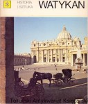 Watykan : Historia i sztuka / Praca zbiorowa 