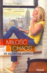 Miłość i chaos w Nowym Jorku / Gemma Burgess