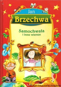 Samochwała i inne wiersze / Jan Brzechwa 