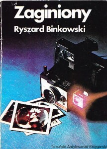 Zaginiony / Ryszard Binkowski