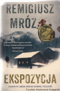 Ekspozycja / Remigiusz Mróz
