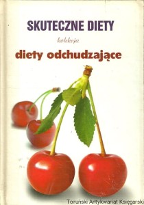 Skuteczne diety kolekcja diety odchudzające / Marta Orłowska 