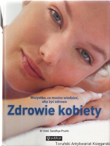Zdrowie kobiety / Sandhya Pruthi