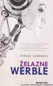Żelazne werble / Tomasz Sadowski