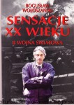 Sensacje XX wieku : II wojna światowa / Bogusław Wołoszański