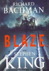 Blaze / Richard Bachman, Stephen King 