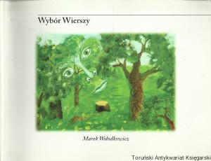 Wybór wierszy / Marek Wołodkowicz      