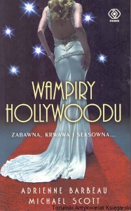 Wampiry Hollywoodu / Adrienne Barbeau, Michael Scott