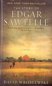 The story of Edgar Sawtelle / David Wroblewski 