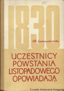 Uczestnicy Powstania Listopadowego opowiadają / Władysław Lewandowski