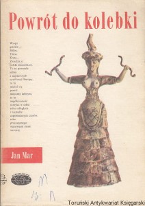 Powrót do kolebki / Jan Mar