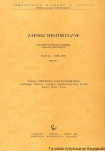 Zapiski Historyczne Tom LI – Rok 1986 Zeszyt 1 / Praca zbiorowa 