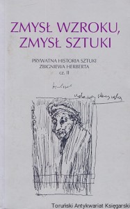 Zmysł wzroku zmysł sztuki / Praca zbiorowa 