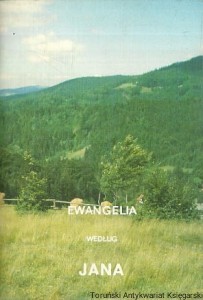 Ewangelia według Jana / Brak autora    