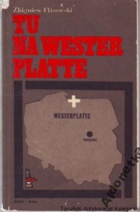 Tu na Westerplatte / Zbigniew Flisowski (wydanie pierwsze 1968)