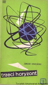 Trzeci horyzont / Janusz Krasiński 