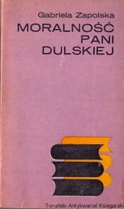 Moralność pani Dulskiej / Gabriela Zapolska