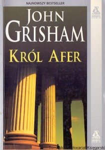 Król afer / John Grisham 