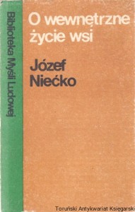 O wewnętrzne życie wsi / Józef Niećko