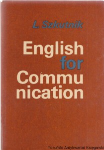 English for Communication / Leszek Szkutnik