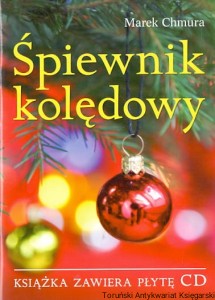 Śpiewnik kolędowy / Marek Chmura [brak płyty CD] 