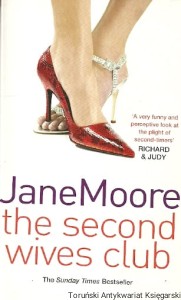 The second wives club / Jane Moore
