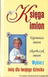 Księga imion : Skarbczyk imion / Anna Wiśniewska 