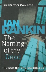 The Namig of the Dead / Ian Rankin