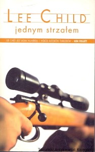 Jednym strzałem / Lee Child 
