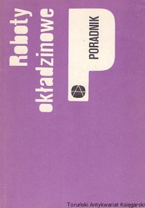 Roboty okładzinowe / Zbigniew Wolski 