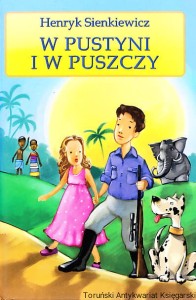 W pustyni i w puszczy / Henryk Sienkiewicz