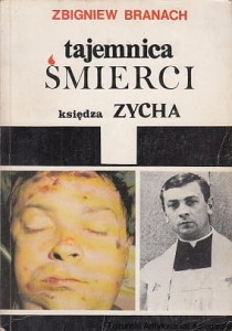Tajemnica śmierci księdza Zycha / Zbigniew Branach
