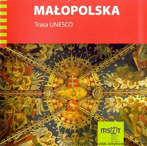 Małopolska : Trasa UNESCO / Praca zbiorowa 